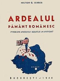 1550119166Milton G. Lehrer Ardealul pamant romanesc