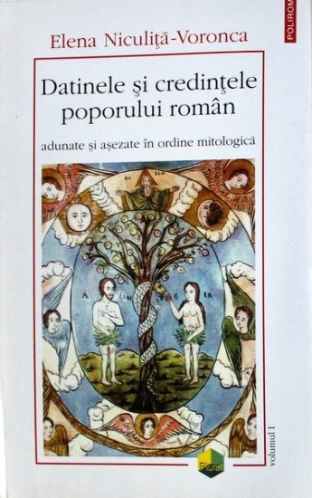 Datinele si credintele poporului roman Vol. I