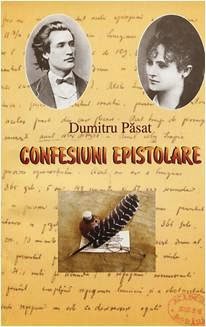 Picture13Pasat Dumitru. Confesiuni epistolare