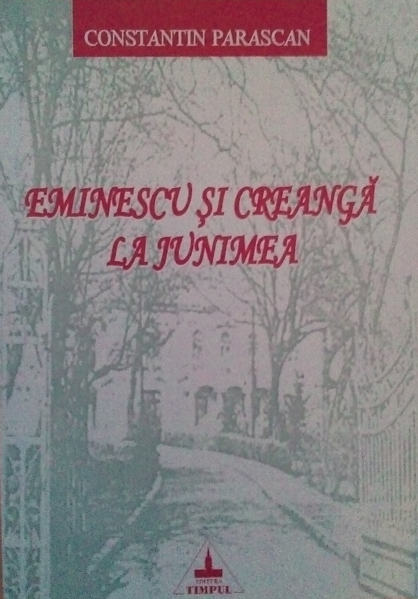 constantinparascaneminescuicreanglajunimea1.1