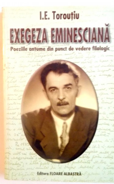 exegeza eminesciana poeziile antume din punct de vedere filologic de ie toroutiu 2002 p101487 0Torouiu