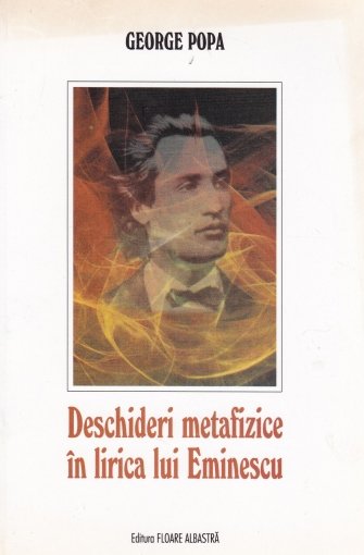 george popa deschideri metafizice in liric floare albastra 2007 a 1000821 510x510