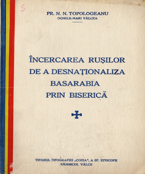 Încercarea ruşilor de a deznaţionaliza Basarabia prin Biserică